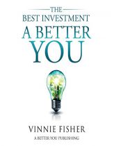 The Best Investment: A Better You by Vinnie Fisher Paperback Book