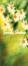 Summer Shadows: Seaside Seasons book 2 by Gayle G. Roper Paperback Book