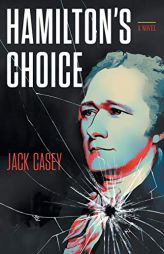 Hamilton's Choice by Jack Casey Paperback Book