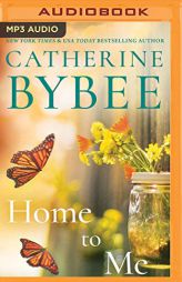 Home to Me by Catherine Bybee Paperback Book