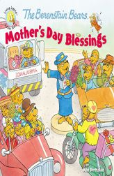 The Berenstain Bears Mother's Day Blessings (Berenstain Bears/Living Lights) by Mike Berenstain Paperback Book