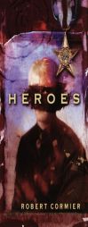 Heroes by Robert Cormier Paperback Book