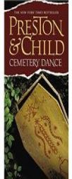 Cemetery Dance by Douglas Preston Paperback Book