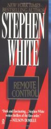 Remote Control (Alan Gregory) by Stephen White Paperback Book