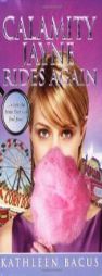 Calamity Jayne Rides Again by Kathleen Bacus Paperback Book