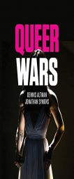 Queer Wars by Dennis Altman Paperback Book