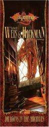 Dragons in the Archives: The Best of Weis & Hickman (Dragonlance Anthology) by Margaret Weis Paperback Book