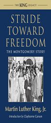 Stride Toward Freedom: The Montgomery Story by Martin Luther King Paperback Book