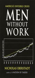 Men Without Work by Nicholas Eberstadt Paperback Book