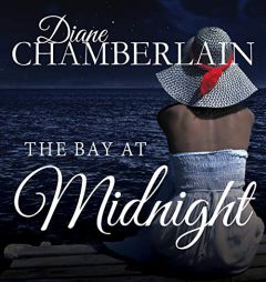The Bay at Midnight by Diane Chamberlain Paperback Book
