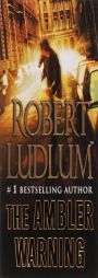 The Ambler Warning by Robert Ludlum Paperback Book