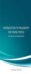 Introduction to Philosophy for Young People by Douglas McManaman Paperback Book
