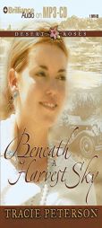 Beneath a Harvest Sky (Desert Roses) by Tracie Peterson Paperback Book