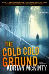 The Cold Cold Ground (Detective Sean Duffy Series, Book 1) by Adrian McKinty Paperback Book