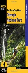 Best Easy Day Hikes Olympic National Park by Erik Molvar Paperback Book