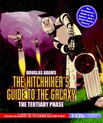 The Hitchhiker's Guide to the Galaxy: The Tertiary Phase by Douglas Adams Paperback Book
