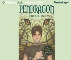 Pendragon Book Five: Black Water by D. J. MacHale Paperback Book