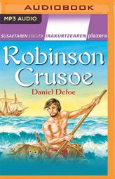 Robinson Crusoe (Narracin En Euskera) (Basque Edition) by Daniel Defoe Paperback Book