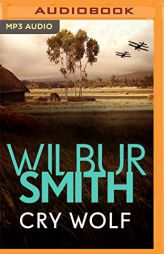 Cry Wolf by Wilbur Smith Paperback Book