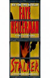 Stalker: A Peter Decker and Rina Lazarus Novel by Faye Kellerman Paperback Book