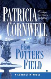 From Potter's Field by Patricia Cornwell Paperback Book