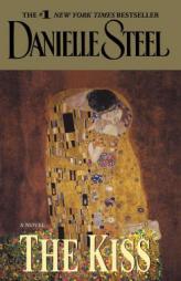 The Kiss by Danielle Steel Paperback Book