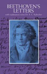 Beethoven's Letters by Ludwig Van Beethoven Paperback Book