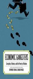 Economic Gangsters: Corruption, Violence, and the Poverty of Nations by Raymond Fisman Paperback Book
