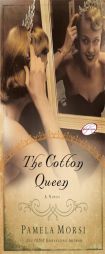 The Cotton Queen by Pamela Morsi Paperback Book