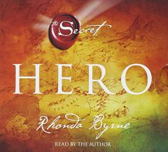 Hero (The Secret) by Rhonda Byrne Paperback Book