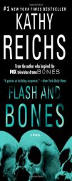 Flash and Bones (Temperance Brennan) by Kathy Reichs Paperback Book