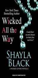 Wicked All the Way (Wicked Lovers) by Shayla Black Paperback Book