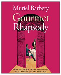 Gourmet Rhapsody by Muriel Barbery Paperback Book