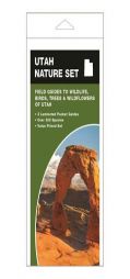 Utah Nature Set: Field Guides to Wildlife, Birds, Trees & Wildflowers of Utah by James Kavanagh Paperback Book