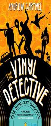 The Vinyl Detective - The Run-Out Groove: Vinyl Detective 2 by Andrew Cartmel Paperback Book