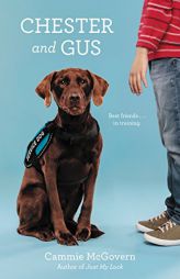 Chester and Gus by Cammie McGovern Paperback Book