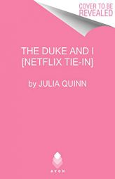 Bridgerton [TV Tie-in] (Bridgertons Book 1) by Julia Quinn Paperback Book
