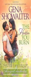 The Hotter You Burn by Gena Showalter Paperback Book