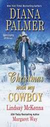 Christmas with My Cowboy by Diana Palmer Paperback Book