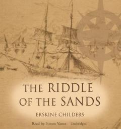 The Riddle of the Sands by Erskine Childers Paperback Book