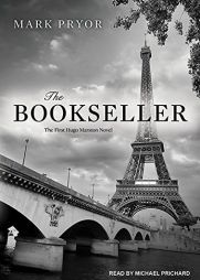 The Bookseller: The First Hugo Marston Novel by Mark Pryor Paperback Book