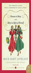 Heaven to Betsy/Betsy in Spite of Herself by Maud Hart Lovelace Paperback Book