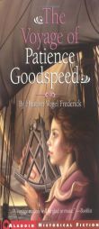 The Voyage of Patience Goodspeed by Heather Vogel Frederick Paperback Book