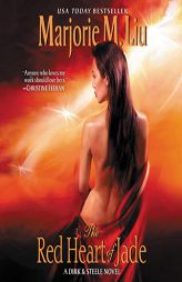 The Red Heart of Jade: A Dirk & Steele Novel by Marjorie M. Liu Paperback Book