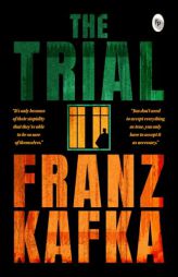 The Trial by Franz Kafka Paperback Book