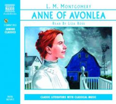 Anne of Avonlea (Classic Literature With Classical Music. Junior Classics) by L. M. Montgomery Paperback Book