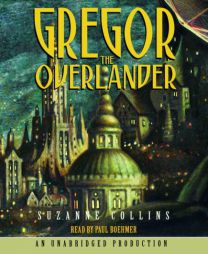 Gregor the Overlander by Suzanne Collins Paperback Book
