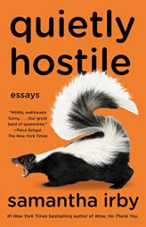 Quietly Hostile: Essays by Samantha Irby Paperback Book