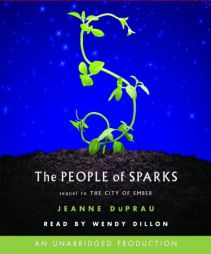 The People of Sparks (Book of Ember) by Jeanne Duprau Paperback Book