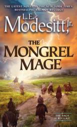 The Mongrel Mage (Saga of Recluce) by L. E. Modesitt Paperback Book